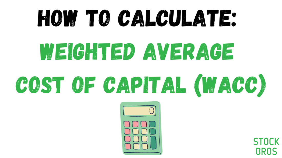 Why Do You Need the Weighted Average Cost of Capital (WACC)?